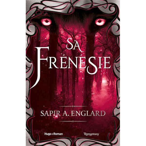 Sa frénésie, Tome 4, L'alpha du millénaire