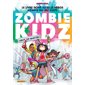 Sauve ton quartier !, Zombie kidz