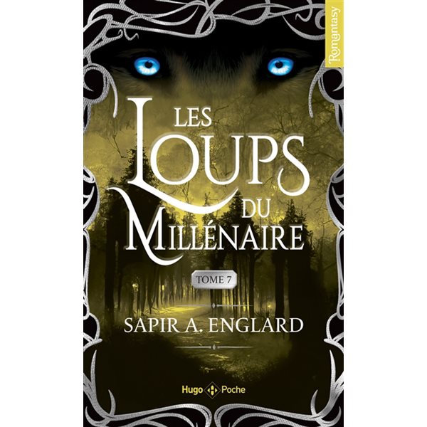 Les loups du millénaire, Tome 7, Les loups du millénaire