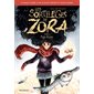 Magie blanche, Tome 3, Les sortilèges de Zora