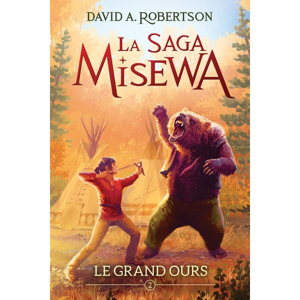 Le grand ours, La saga Misewa, 2