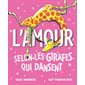 L'amour selon les girafes qui dansent