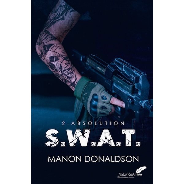 Absolution, Tome 2, SWAT