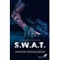 Absolution, Tome 2, SWAT