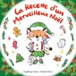 La recette d'un merveilleux Noël,Tome 3,  Les bonnes idées de Timothée