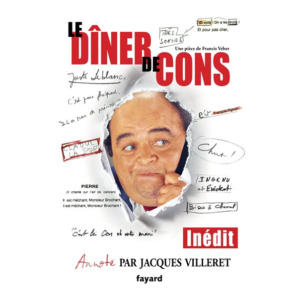 Le dîner de cons : le scénario annoté de Jacques Villeret