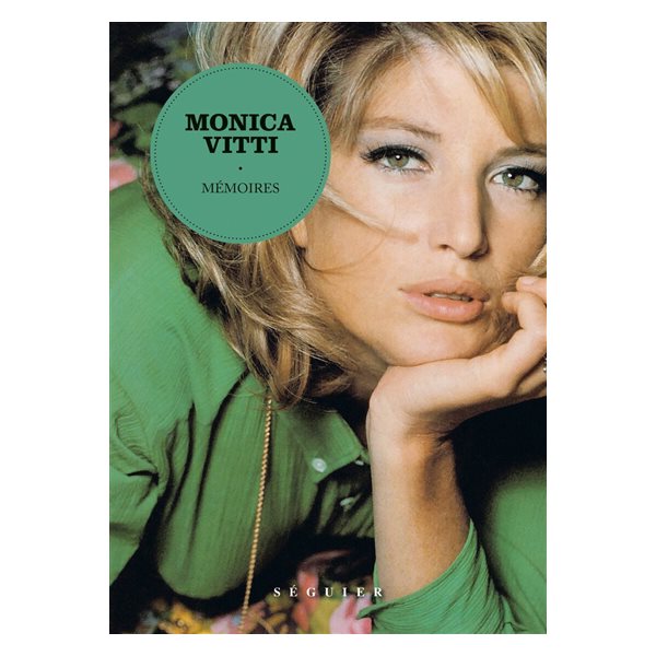 Monica Vitti : mémoires