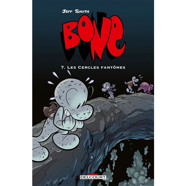 Les cercles fantômes, Tome 7, Bone