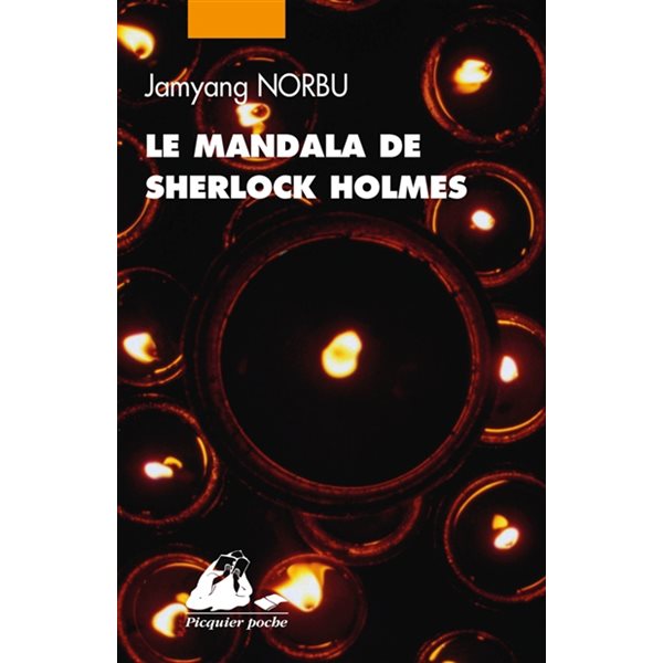 Le mandala de Sherlock Holmes : les aventures du grand détective au Thibet : d'après les souvenirs de Hurree Chunder Mookerjee, Picquier poche