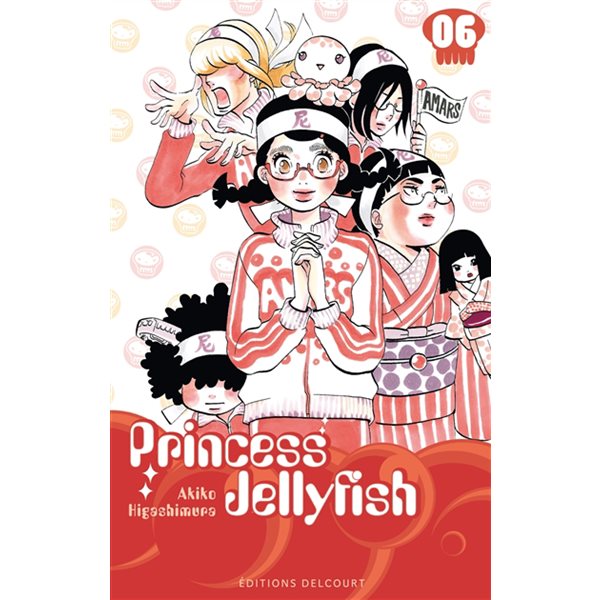 Princess Jellyfish, Vol. 6, Princess Jellyfish, 6