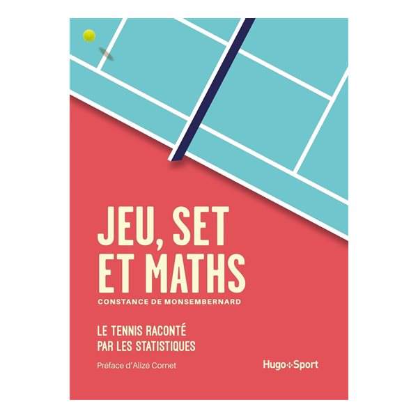 Jeu, set et maths : le tennis raconté par les statistiques