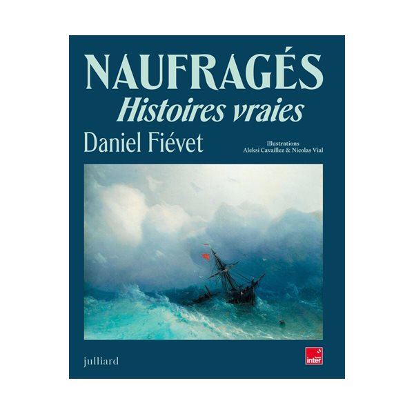 Naufragés : histoires vraies