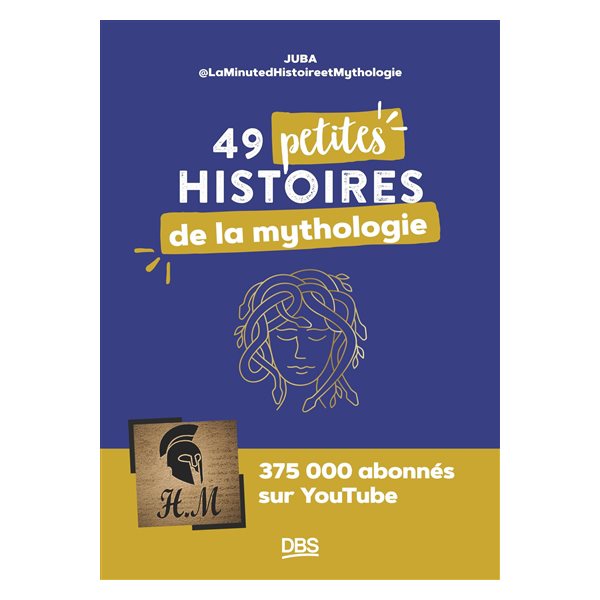 49 petites histoires de la mythologie