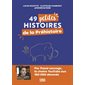 49 petites histoires de la préhistoire