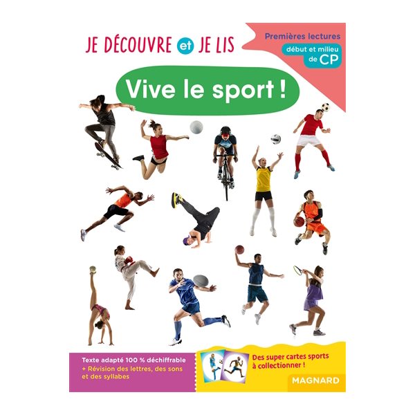 Vive le sport ! : premières lectures, début et milieu de CP, Je découvre et je lis