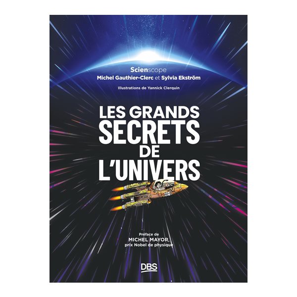 Les grands secrets de l'Univers