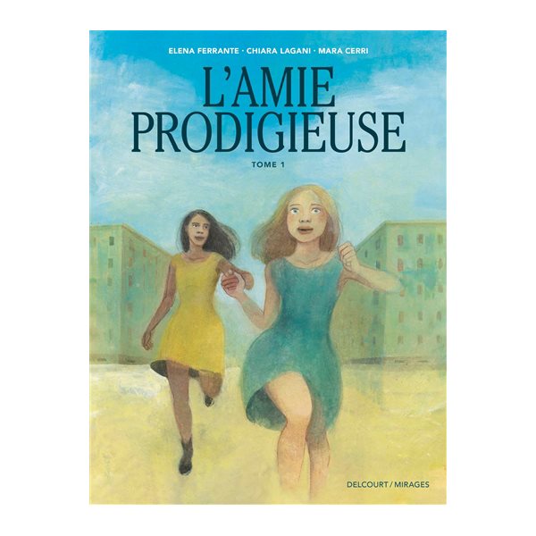 L'amie prodigieuse, Vol. 1