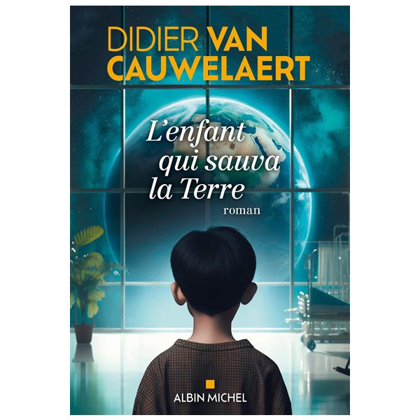 L'enfant qui sauva la Terre