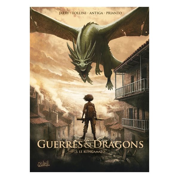 Le Kongamato, Tome 3, Guerres & dragons