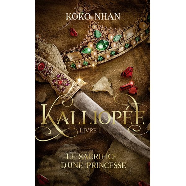 Le sacrifice d'une princesse, Tome 1, Kalliopée