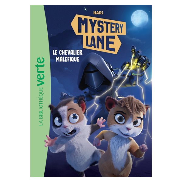 Le chevalier maléfique, Tome 2, Mystery Lane