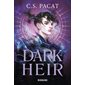 Dark heir, Tome 2, Dark rise