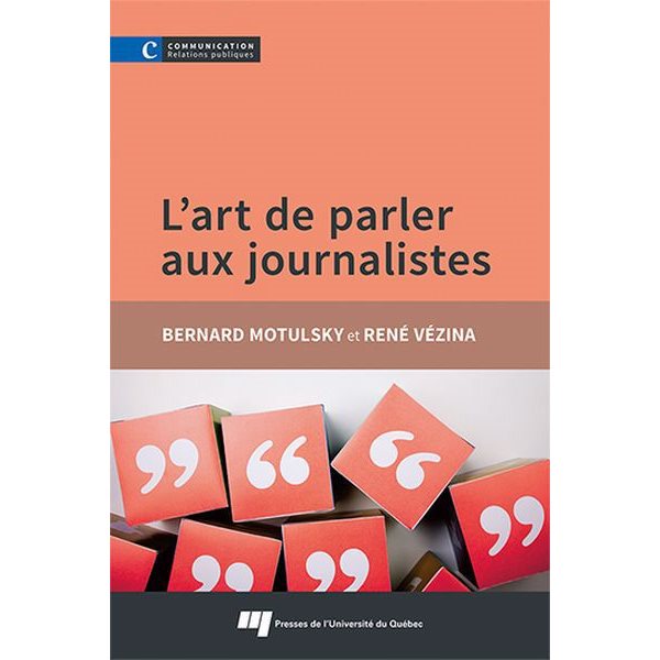 L'art de parler aux journalistes, Relations publiques