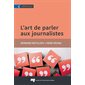 L'art de parler aux journalistes, Relations publiques