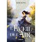 L'éveil de l'air, Vol. 1