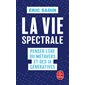 La vie spectrale : penser l'ère du métavers et des IA génératives