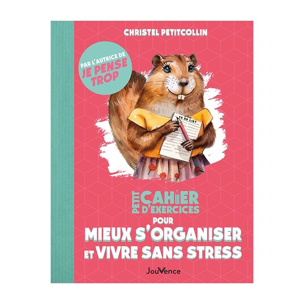 Petit cahier d'exercices pour mieux s'organiser et vivre sans stress, Petit cahier, sport cérébral du bien-être, 51