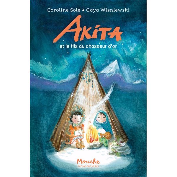 Akita et le fils du chasseur d'or, Tome 2, Akita