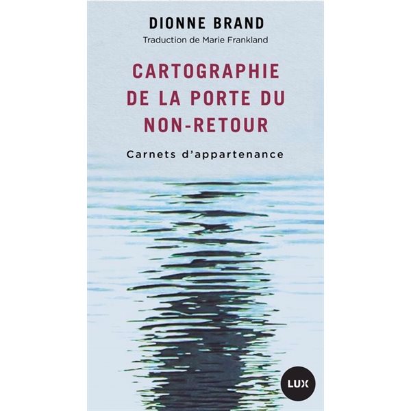 Cartographie de la Porte de non-retour : Carnets d'appartenance