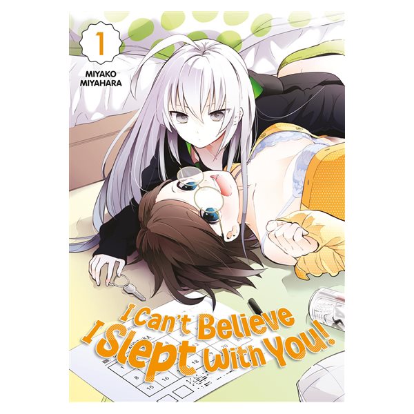 I can't believe I slept with you!, Vol. 1