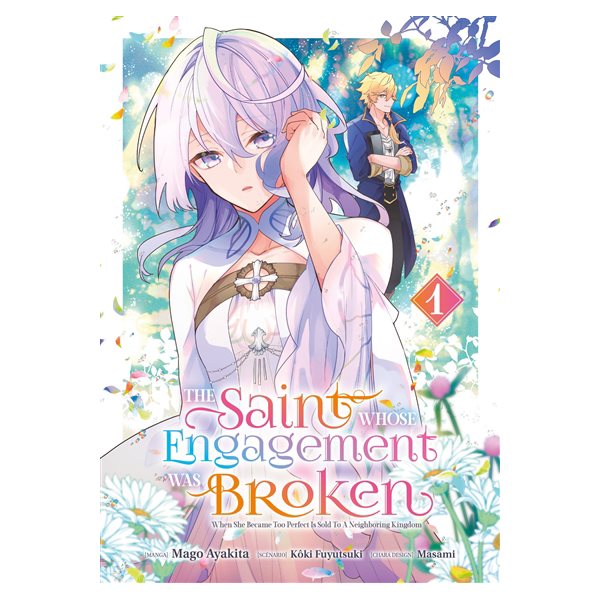 The Saint whose engagement was broken, Vol. 1