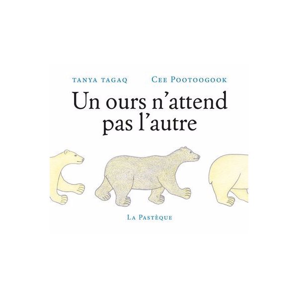 Un ours n'attend pas l'autre