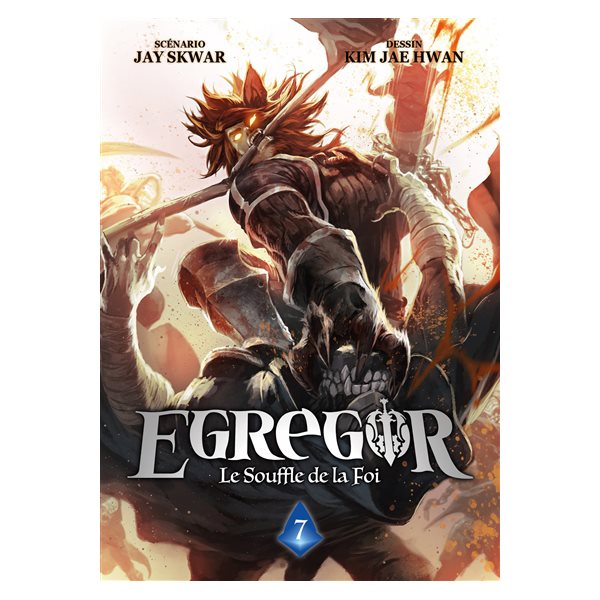 Egregor : le souffle de la foi, Vol. 7