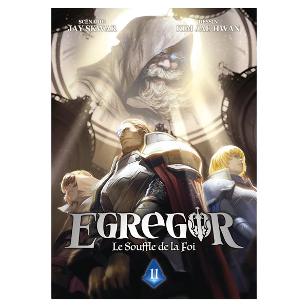 Egregor : le souffle de la foi, Vol. 11