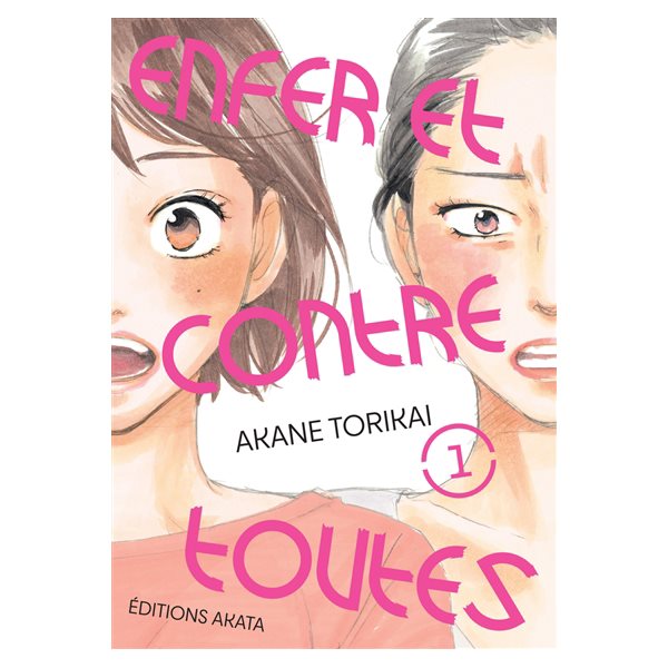 Enfer et contre toutes, Vol. 1, Enfer et contre toutes, 1