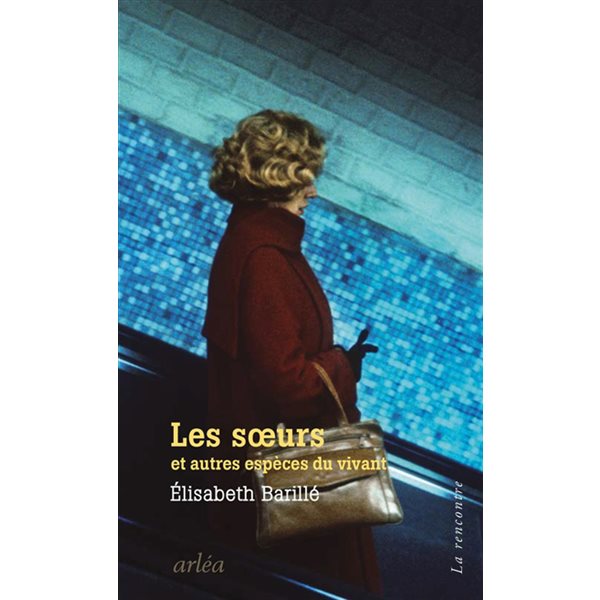 Les soeurs : et autres espèces du vivant, La rencontre