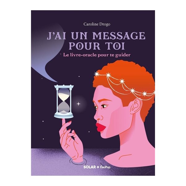 J'ai un message pour toi : le livre-oracle pour te guider, EsoPop