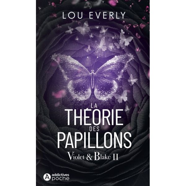 La théorie des papillons, Addictives poche