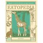 Eatopedia : quand se nourrir devient un super-pouvoir