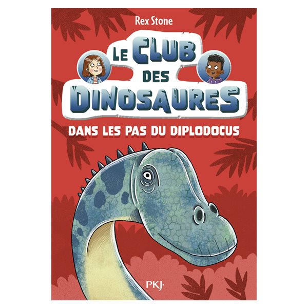 Dans les pas du diplodocus, Tome 4, Le club des dinosaures