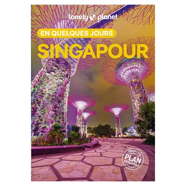 Singapour en quelques jours