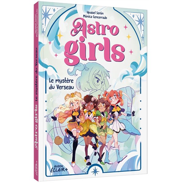 Le mystère du Verseau, Tome 2, Astrogirls