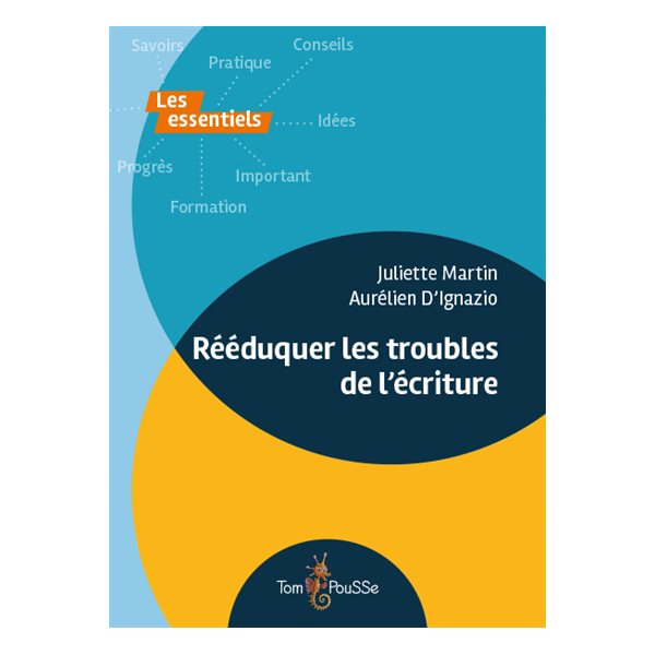 Rééduquer les troubles de l'écriture