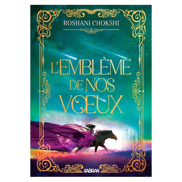 L'emblème de nos voeux, Tome 2, Le baiser amer des étoiles