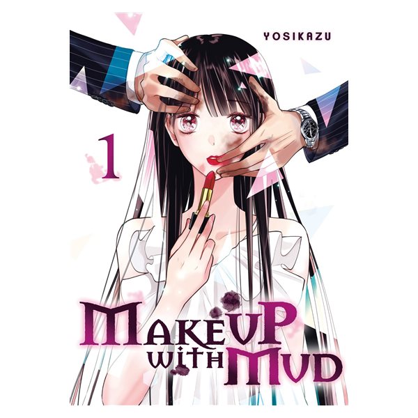 Make up with mud, Vol. 1