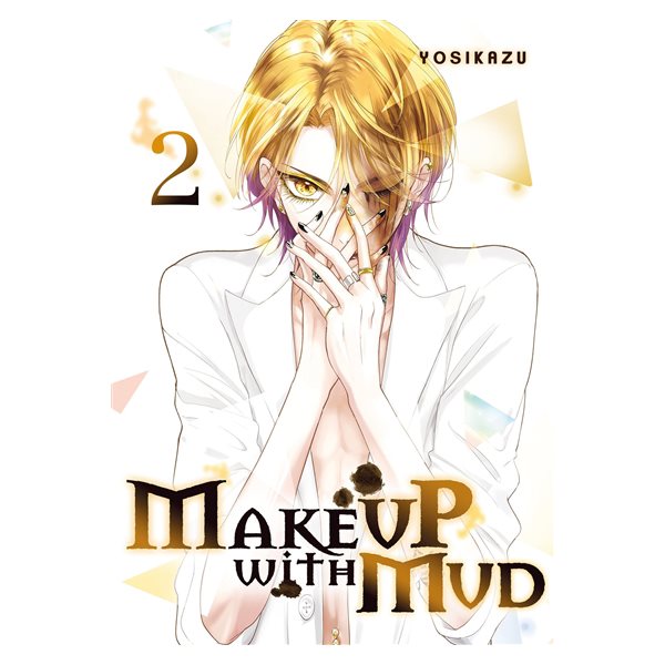 Make up with mud, Vol. 2